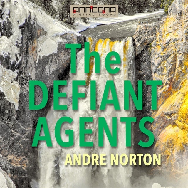 The Defiant Agents