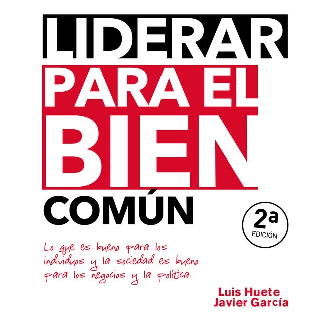 Liderar para el bien común