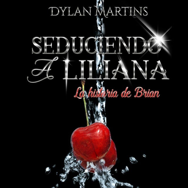 Seduciendo a Liliana