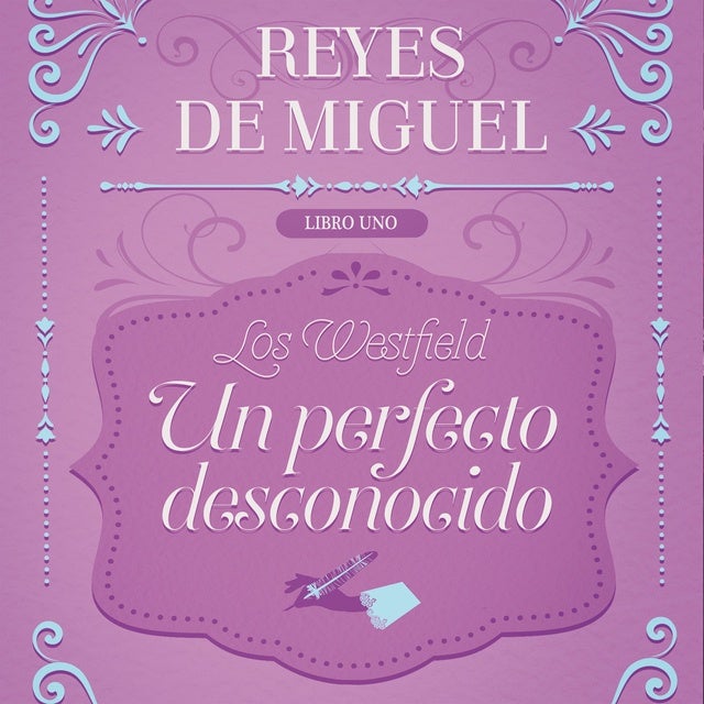 Un perfecto desconocido: Los Westfield, libro 1