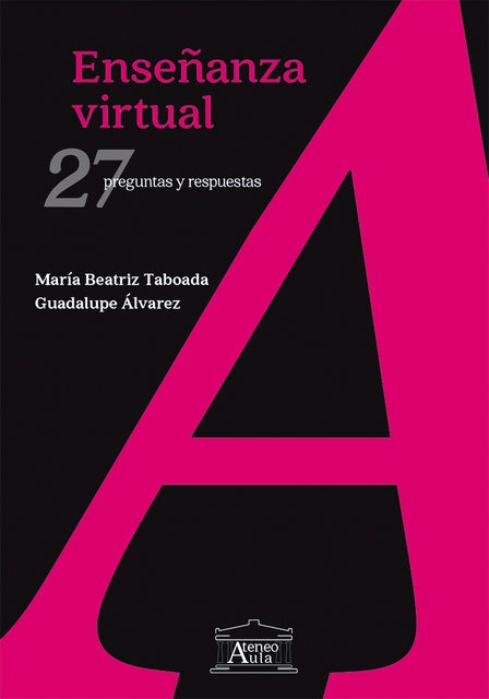Enseñanza virtual: 27 preguntas y respuestas