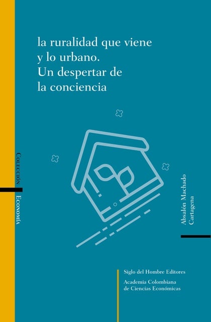 La ruralidad que viene y lo urbano: Un despertar de la conciencia