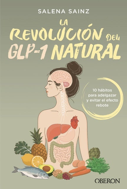 La revolución del GLP-1 natural: 10 hábitos para adelgazar y evitar el efecto rebote