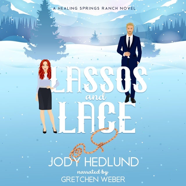 Lassos and Lace: A Sweet Contemporary Romance de Jody Hedlund