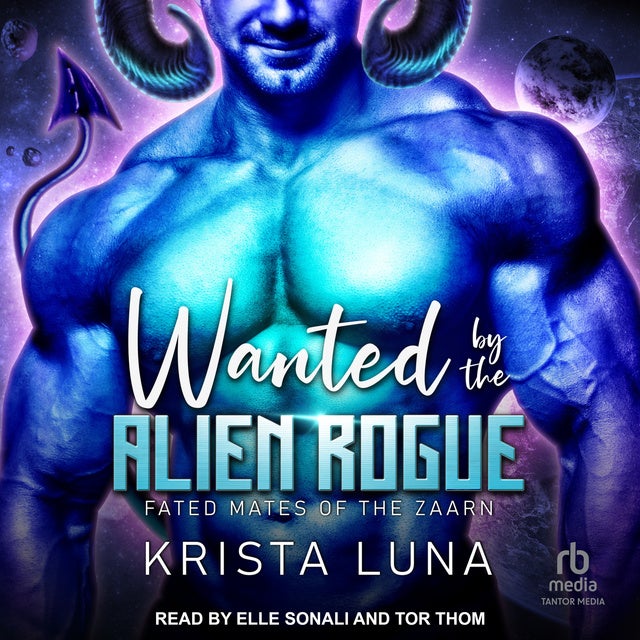 Wanted by the Alien Rogue de Krista Luna