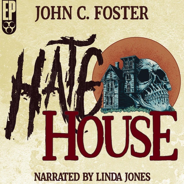 Hate House de John C. Foster