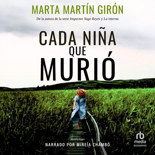 Cada niña que murió