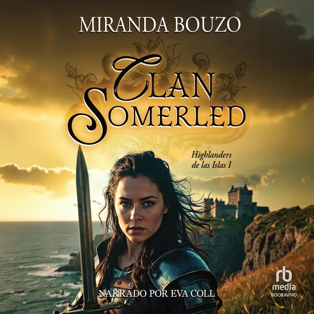 Clan Somerled: Novela romántica en Escocia