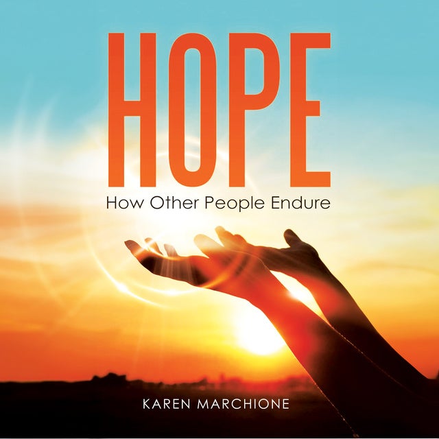 Hope: How People Endure