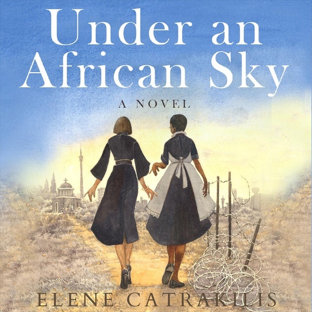 Under an African Sky: A Novel de Elene Catrakilis